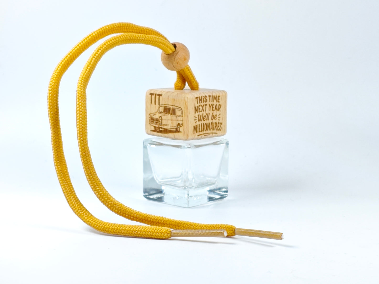 This time next year we'll be millionaires - Refillable car diffuser